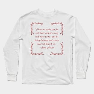 Austen Insults - Rich Man Long Sleeve T-Shirt